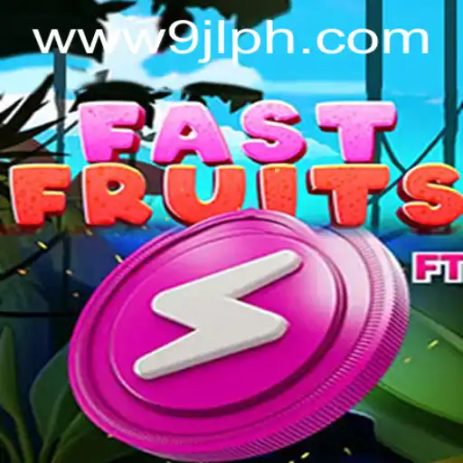 Discovering FastFruits: A Quick-Paced Adventure with 9JL.COM
